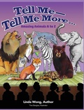 Cover: Tell Me-Tell Me More.... Amazing Animals A to Z - 3g Publishing, Inc.