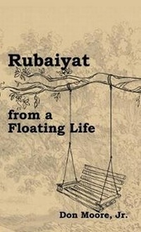 Enlarge image Cover: Rubaiyat from a Floating Life - Virtualbookworm.com Publishing