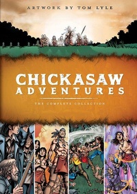 Enlarge image Cover: Chickasaw Adventures - White Dog Press