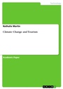 Cover: Climate Change and Tourism - GRIN Verlag
