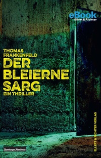 Abbildung von: Der bleierne Sarg - Ellert & Richter