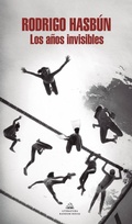 Cover: Los anos invisibles / The Invisible Years - Literatura Random House