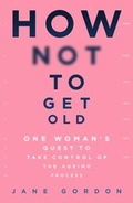 Cover: How Not To Get Old - TRAPEZE