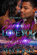 Cover: She Can't Love You Better - Leo Sullivan Presents