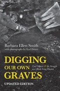 Cover: Digging Our Own Graves - Haymarket Books