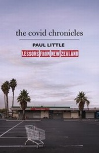 Abbildung von: The Covid Chronicles - HarperCollins Publishers (New Zealand)