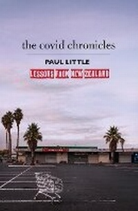 Enlarge image Cover: The Covid Chronicles - HarperCollins Publishers (New Zealand)