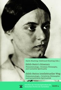 Cover: Edith Stein's Itinerary: Phenomenology, Christian Philosophy, and Carmelite Spirituality - Aschendorff