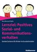 Cover: Lernziel: Positives Sozial- und Kommunikationsverhalten - Kohlhammer