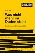 Cover: Was nicht mehr im Duden steht - Duden
