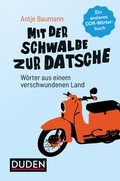 Cover: Mit der Schwalbe zur Datsche - Duden
