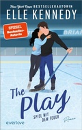 Cover: The Play - Spiel mit dem Feuer - Piper ebooks