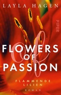 Cover: Flowers of Passion - Flammende Lilien - Piper ebooks