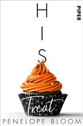 Cover: His Treat - S&uuml;ndiger Genuss - Piper ebooks