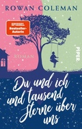Cover: Du und ich und tausend Sterne &uuml;ber uns - Piper ebooks