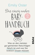 Cover: Das einzig wahre Baby-Handbuch - Piper ebooks