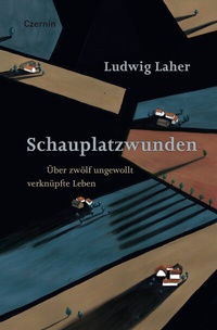 Abbildung von: Schauplatzwunden - Czernin