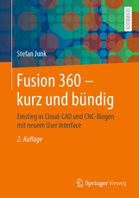 Abbildung von: Fusion 360 - kurz und bündig - Springer Vieweg