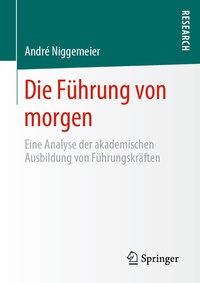 Abbildung von: Die Führung von morgen - Springer