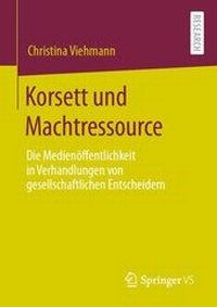 Abbildung von: Korsett und Machtressource - Springer VS
