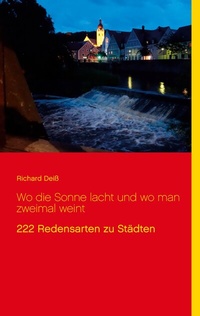 Abbildung von: Wo die Sonne lacht und wo man zweimal weint - BoD - Books on Demand