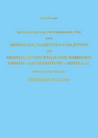 Abbildung von: Katalog meiner Universalsammlung v. Medaillen, Plaketten u. Jetons - Berger & Söhne, Ferdinand