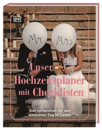 Abbildung von: Unser Hochzeitsplaner mit Checklisten - Dorling Kindersley Verlag