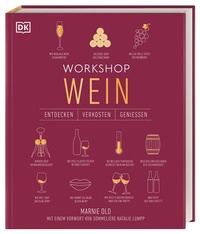 Abbildung von: Workshop Wein - Dorling Kindersley Verlag