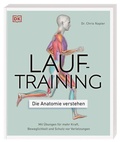 Cover: Lauftraining - Die Anatomie verstehen - Dorling Kindersley Verlag