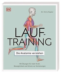 Abbildung von: Lauftraining - Die Anatomie verstehen - Dorling Kindersley Verlag