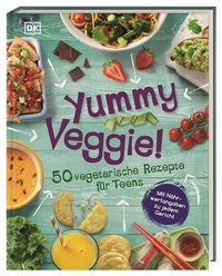 Abbildung von: Yummy Veggie! - Dorling Kindersley Verlag