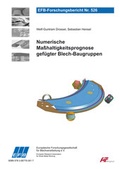 Cover: Numerische Ma&szlig;haltigkeitsprognose gef&uuml;gter Blech-Baugruppen - Europ&auml;ische Forschungsgesellschaft f&uuml;r Blechverarbeitung e.V. (EFB)