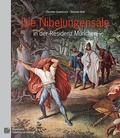 Cover: Die Nibelungens&auml;le in der Residenz M&uuml;nchen - Bayerische Verw. d. staatl. Schl&ouml;sser, G&auml;rten u. Seen