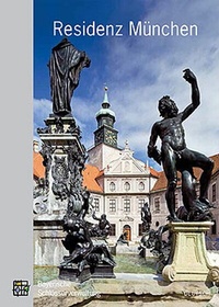 Enlarge image Cover: Residenz München - Bayerische Verw. d. staatl. Schlösser, Gärten u. Seen