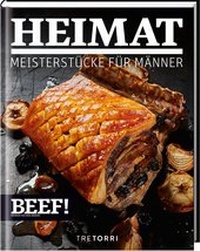 Abbildung von: BEEF! HEIMAT - Tre Torri Verlag