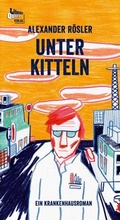 Cover: Unter Kitteln - Literatur Quickie Verlag
