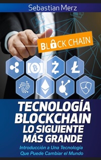 Abbildung von: Tecnología Blockchain - Lo Siguiente Más Grande - BoD - Books on Demand