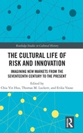 Cover: The Cultural Life of Risk and Innovation - Routledge