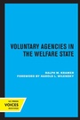 Cover: Voluntary Agencies in the Welfare State - University of California Press