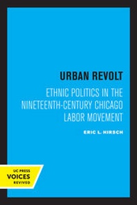 Enlarge image Cover: Urban Revolt - University of California Press