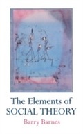 Cover: The Elements Of Social Theory - Routledge