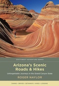 Cover: Arizona's Scenic Roads and Hikes - University of New Mexico Press