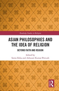Abbildung von: Asian Philosophies and the Idea of Religion - Routledge