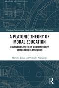 Cover: A Platonic Theory of Moral Education - Routledge