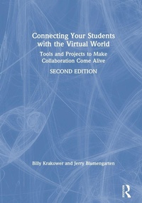 Enlarge image Cover: Connecting Your Students with the Virtual World - Routledge