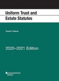 Cover: Uniform Trust and Estate Statutes, 2020-2021 Edition - Foundation Press
