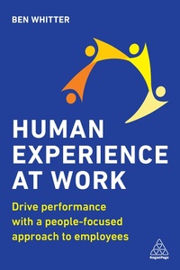 Enlarge image Cover: Human Experience at Work - Kogan Page Ltd