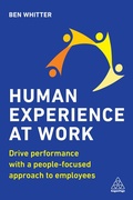 Cover: Human Experience at Work - Kogan Page Ltd