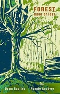 Cover: Forest moor or less - Indigo Dreams Publishing