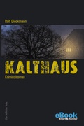 Cover: Kalthaus - Ellert & Richter